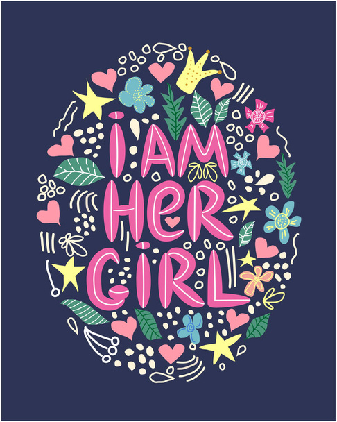lgbt quote I am her girl, concept, print, postcard, banner in a beautiful thematic frame of hearts, flowers, crowns. lettering - Vector, Imagen