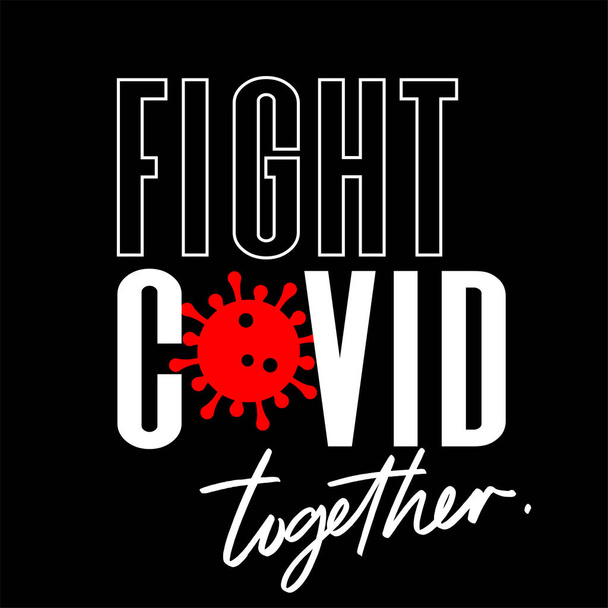 Fight Covid-19 vector illustration on square black banner.keep going motivational phrase. - Vector, Image
