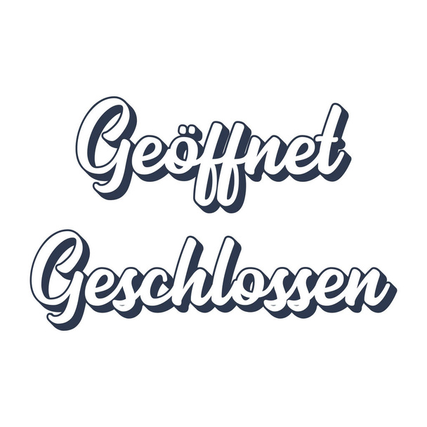 Ręcznie szkicowany zestaw Geschlossen, cytaty Geoeffnet w języku niemieckim. Przetłumaczone Open, Close ". Listy do plakatu, karty, ulotki, reklamy, baner, tablicy ogłoszeń - Wektor, obraz