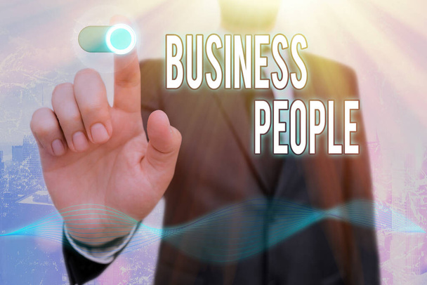 Escrita de mão conceitual mostrando Business People. Texto da foto de negócios Pessoas que trabalham em negócios, especialmente em nível executivo
. - Foto, Imagem