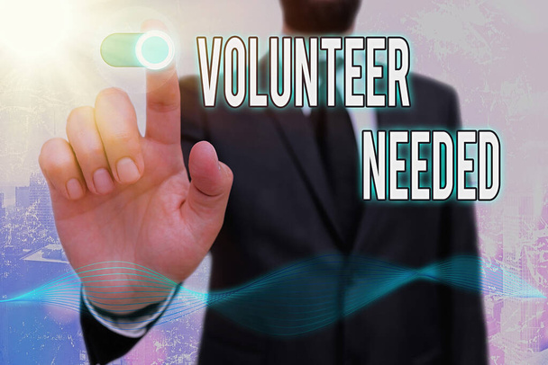 Konzeptionelle Handschrift, die zeigt, dass Freiwillige gebraucht werden. Geschäftstext auf der Suche nach einem Helfer, der Aufgaben ohne Bezahlung oder Entschädigung erledigt. - Foto, Bild
