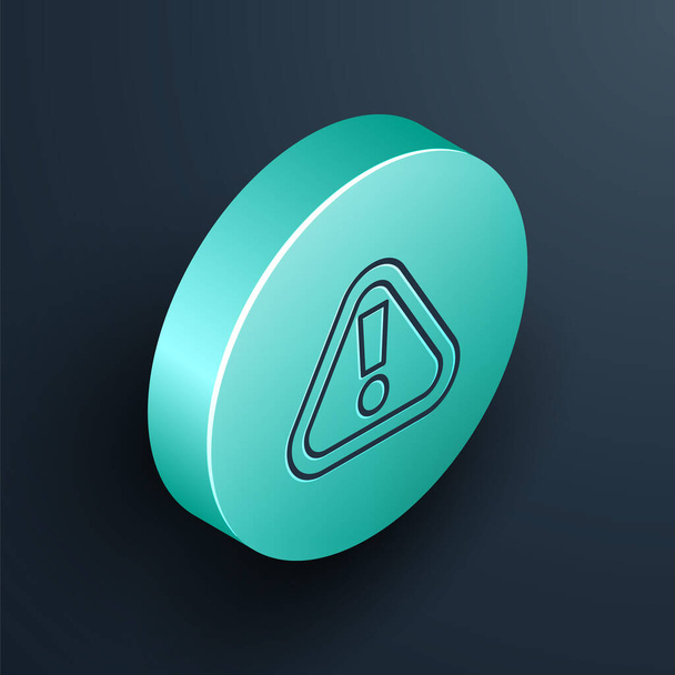 Isometric line Exclamation mark in triangle icon isolated on black background. Hazard warning sign, careful, attention, danger warning important. Turquoise circle button. Vector Illustration - Wektor, obraz