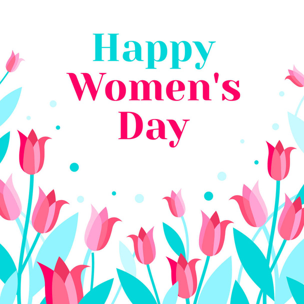チューリップのフレームと幸せな女性の日のベクトルイラスト。茎や葉を持つチューリップの花束のパターン。ピンクとターコイズ。3月8日女性の日。グリーティングカード、バナー、ソーシャルメディアの場合. - ベクター画像