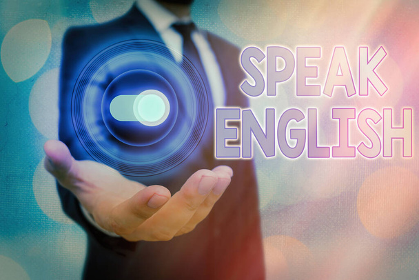 Σήμα κειμένου που δείχνει Speak English. Εννοιολογική φωτογραφία Μελετήστε μια άλλη ξένη γλώσσα σε απευθείας σύνδεση λεκτικά μαθήματα. - Φωτογραφία, εικόνα