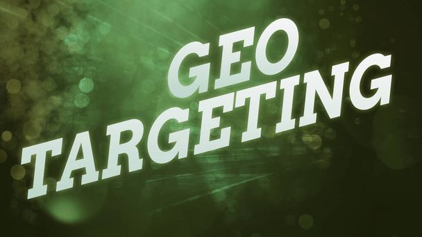 Σήμα κειμένου που δείχνει τον Geo Targeting. Εννοιολογική φωτογραφία Digital Ads Views IP Adwords Campaigns Τοποθεσία. - Φωτογραφία, εικόνα