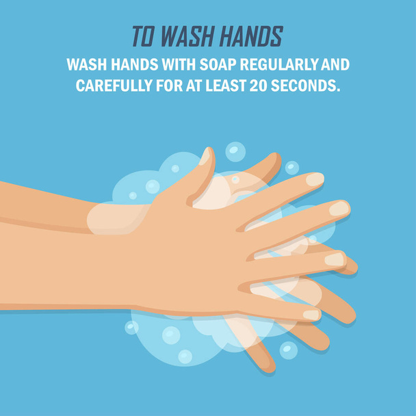 Recommendation during a coronavirus pandemic. To wash hands. Washing hands with soap in a flat design on a blue background - Vector, Image