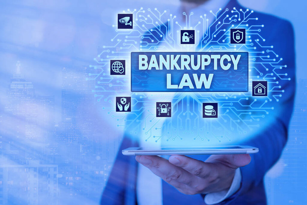 Text sign showing Bankruptcy Law. Conceptual photo Designed to help creditor in getting the asset of the debtor. - Photo, Image