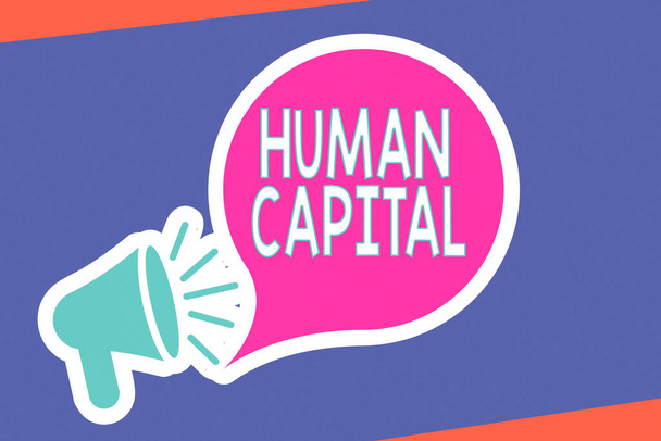 Handwriting text writing Human Capital. Concept meaning Intangible Collective Resources Competence Capital Education Megaphone with Loudness icon and Blank Speech Bubble in Sticker Style. - Photo, Image