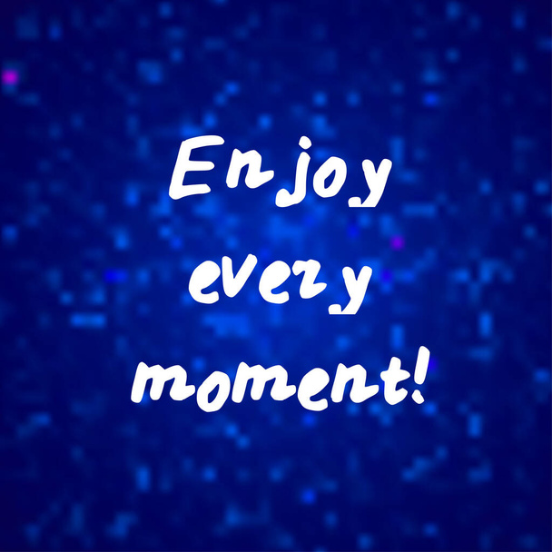 Enjoy every moment decorative glitter colorful card - Vector, Image