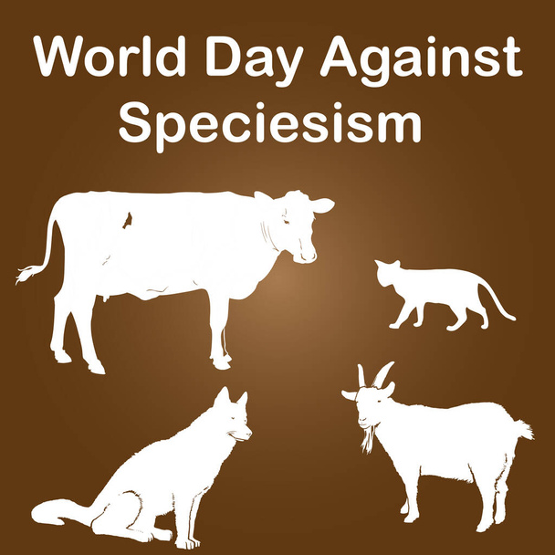 A Speciesism elleni világnapot minden évben június 5-én tartják. Számos állatvédő csoport támogatja.. - Vektor, kép