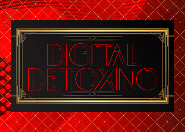 Art Deco Digital Detoxing tekst. Dekoracyjna kartka okolicznościowa, podpis z literami vintage. - Wektor, obraz