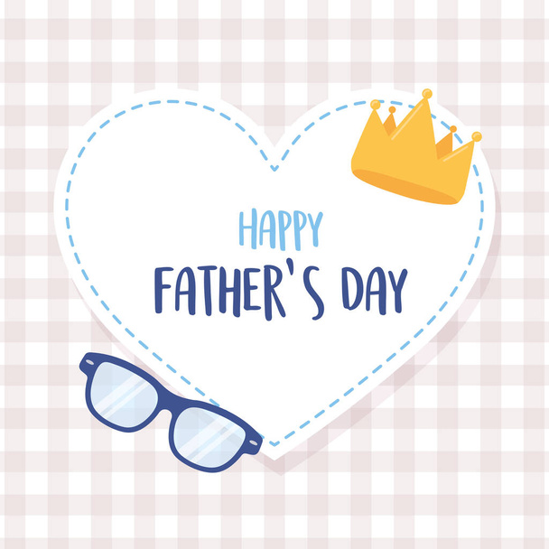 happy fathers day, crown and glasses in heart love sticker - Vector, Image