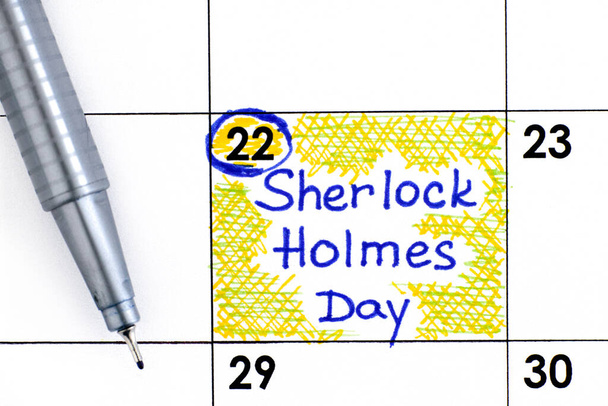 Promemoria Sherlock Holmes Day nel calendario con penna. 22 maggio
.  - Foto, immagini