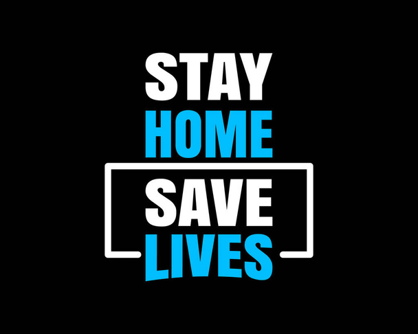 Stay Home Salva vite / Bellissimo testo citazione Tshirt design vettoriale
 - Vettoriali, immagini