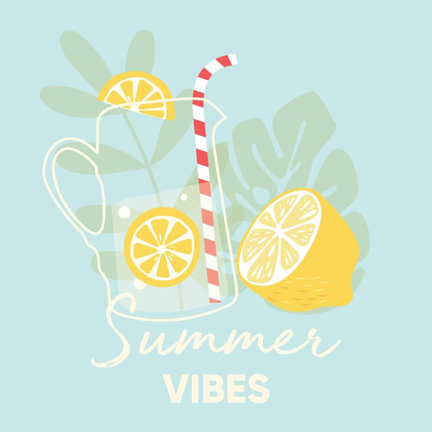 Gyümölcs design nyári rezgésekkel tipográfia szlogen és friss citrom gyümölcs és limonádé világoskék alapon pálmalevéllel. Színes lapos vektor illusztráció - Vektor, kép