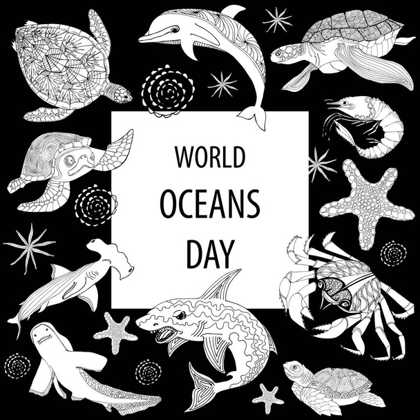Día Mundial del Océano. Unas vacaciones dedicadas a la protección y conservación de los océanos, el agua, los ecosistemas. Fondo blanco y negro con ballenas, cangrejos, estrellas de mar, peces, tortugas, letras
. - Vector, imagen