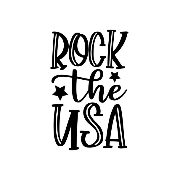Rock the USA - Happy Independence Day July 4 lettering design illustration. Good for advertising, poster, announcement, invitation, party, greeting card, banner, gifts, printing  - Vector, Image
