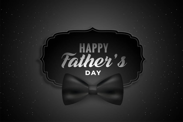 happy fathers day black background with realistic bow - Vektor, obrázek
