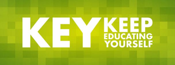 KEY - Keep Educating Yourself acronym, education concept background - Wektor, obraz