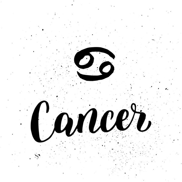 Cancer zodiac lettering sign. Handwritten astological card text. Typography font horoscope symbol icon. Textured illustration, grunge brush design. Vector eps 10.  - Вектор,изображение