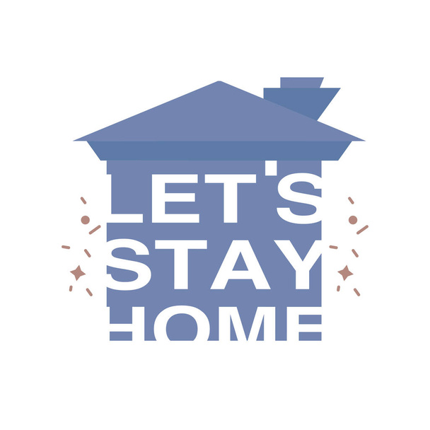 Кампания "оставайся дома"
 - Вектор,изображение