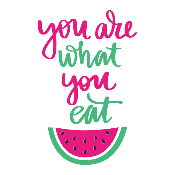 You are what you eat. Vector hand drawn lettering quote about healthy food. - Vektor, obrázek