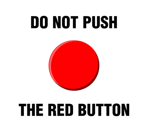 Ne nyomja meg ezt a piros gombot figyelmeztető vektor - Vektor, kép