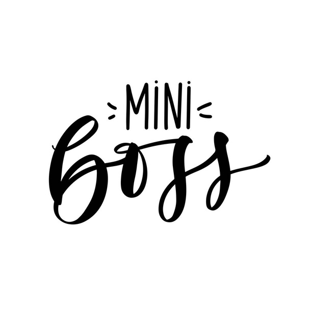 Mini Boss vector Hand lettering quote with queen crown isolated on white. - Vettoriali, immagini