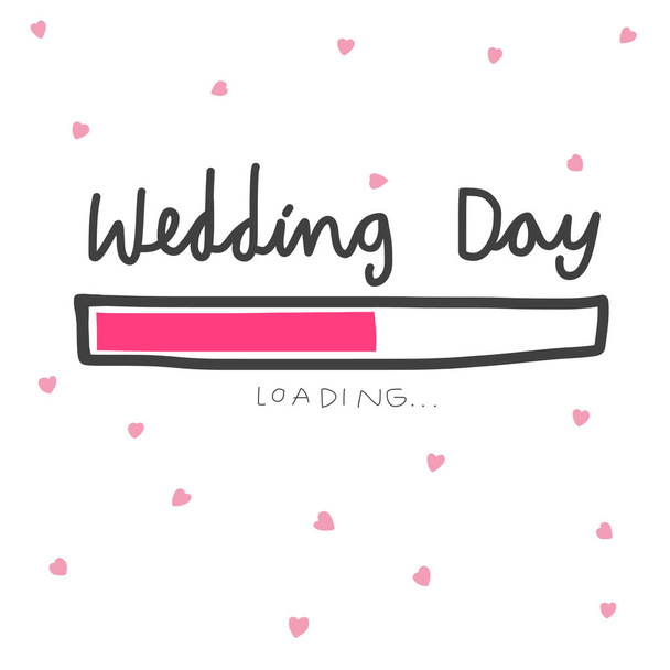 Wedding day loading and pink hearts vector illustration doodle style - Vector, afbeelding