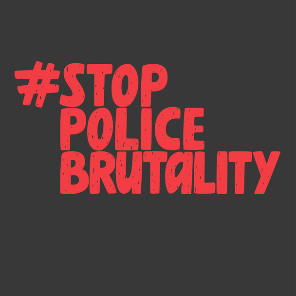 Stop politiegeweld hashtag, anti-geweld beweging, vectorteken - Vector, afbeelding