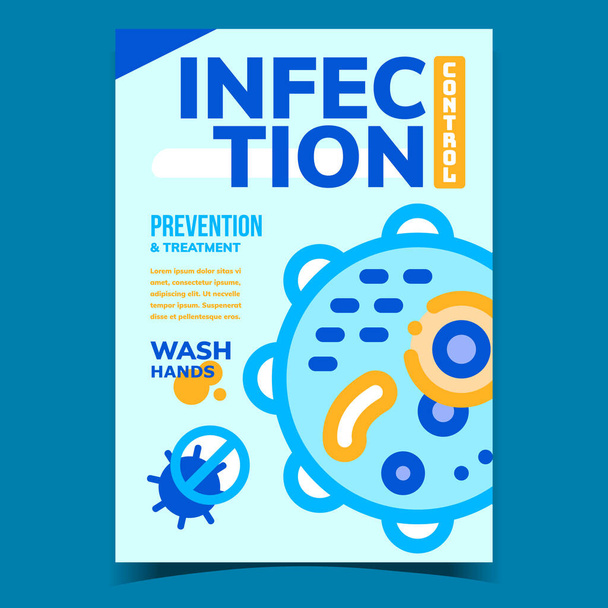 Infection Control Creative Promo Poster Vector. Infection Disease Bacteria, Prevention And Treatment Advertising Banner. Hygiene And Healthcare Concept Layout Style Colorful Illustration - ベクター画像