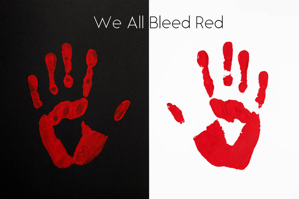 Impresión de palma roja sobre fondo blanco y negro con inscripción We All Bleed Red
 - Foto, imagen