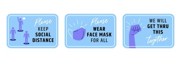 Signage keep social distancing stop covid-19. Wear face mask for all, encourage phrases get through this together. - Vector, Image