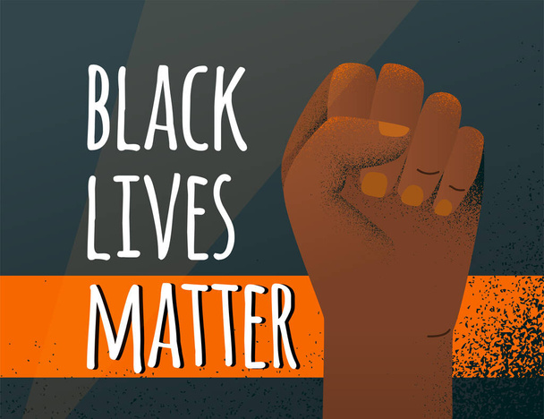 Black Lives Matter vector poster background. Human hand fist pointing up. Protest against racism text at the left side. Illustration with style texture effect - Wektor, obraz