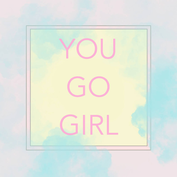 YOU GO GIRL ermutigendes Zitat in einem Rahmen - Foto, Bild