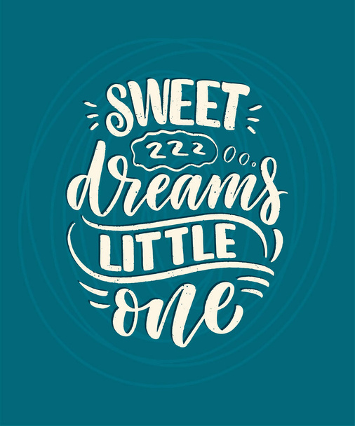 Lettering Slogan about sleep and good night. Vector illustration design for graphics, prints, posters, cards, stickers and other creative uses - Διάνυσμα, εικόνα