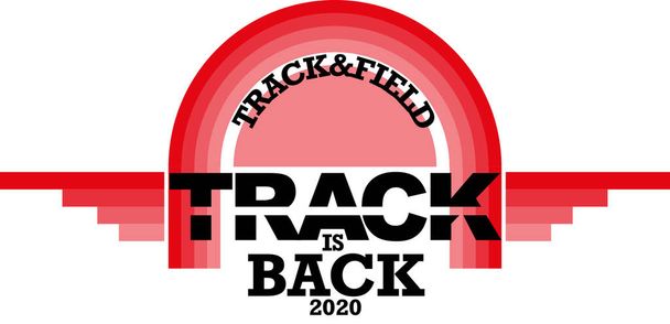 Track is Back. Designed for the comeback of athletics. Great for t-shirt design and other.  - Vector, Image