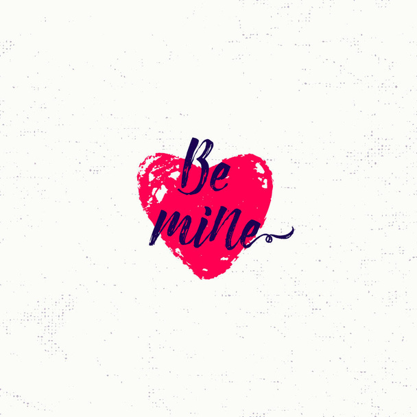 Vector illustration of stylish retro inspiration text phrase Be mine with red grunge heart isolated on white background. Template for greeting card for Valentines day, t-shirt emblem - Vector, Image