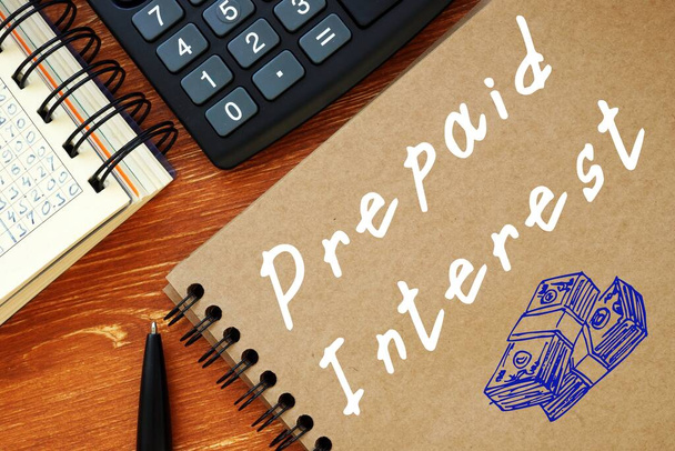 Geschäftskonzept über Prepaid Interest mit Beschriftung auf dem Blatt Papier. - Foto, Bild
