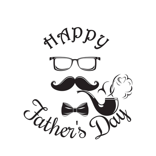 Fathers Day card. Happy Fathers Day lettering. Smoking pipe, mustache, spectacles, bow tie and lettering isolated on white background. Vector illustration - Wektor, obraz