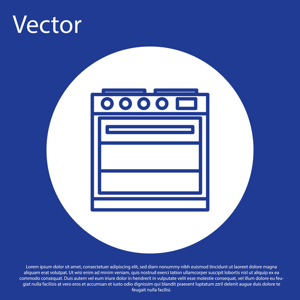 Blue line Oven icon isolated on blue background. Stove gas oven sign. White circle button. Vector Illustration - Vector, Image