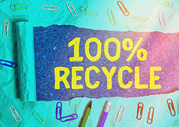Käsitteellinen käsin kirjoittaminen osoittaa 100 prosenttia kierrättää. Business valokuva teksti Set of Biohajoava, BPA ilmainen ja kompostoitava kierrätettävä. - Valokuva, kuva