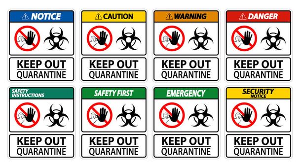 Keep Out Quarantine Sign Isolate On White Background,Vector Illustration EPS.10  - Vettoriali, immagini