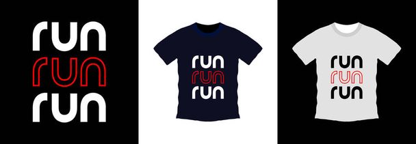 Run typography t-shirt design. print ready, vector illustration. Global swatches - Vector, Image
