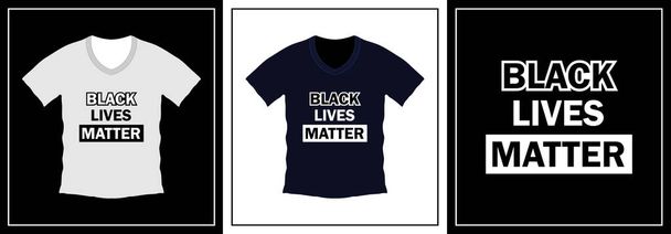 Black lives matter typography t-shirt design. print ready, vector illustration. Global swatches - Vector, Image