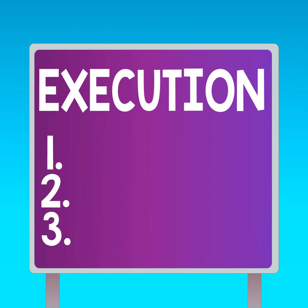 Conceptual hand writing showing Execution. Business photo text it executes or imposes a program order or course of action business, success, execute, analysis, implementation, development, process - Photo, Image
