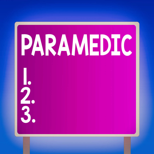 Conceptual hand writing showing Paramedic. Business photo text a health worker having an expertise in emergency medical work Square Billboard Standing with Frame Border Outdoor Display. - Photo, Image