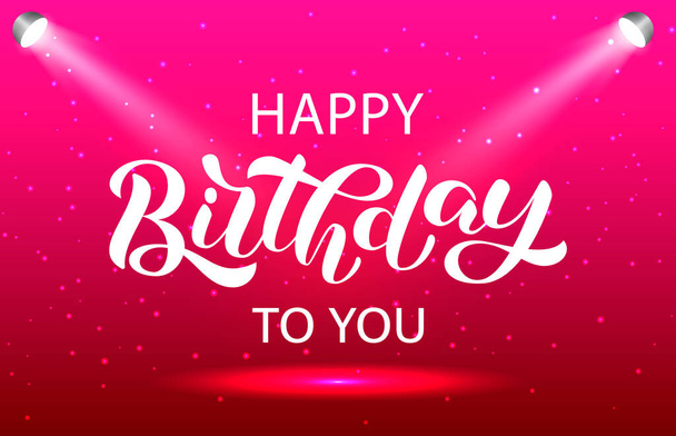Happy birthday to you brush lettering with rays of light. Vector stock illustration for card or banner - Vector, afbeelding