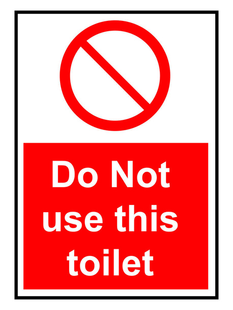 Nie używaj tej toalety. Nie używaj znaku. - Wektor, obraz
