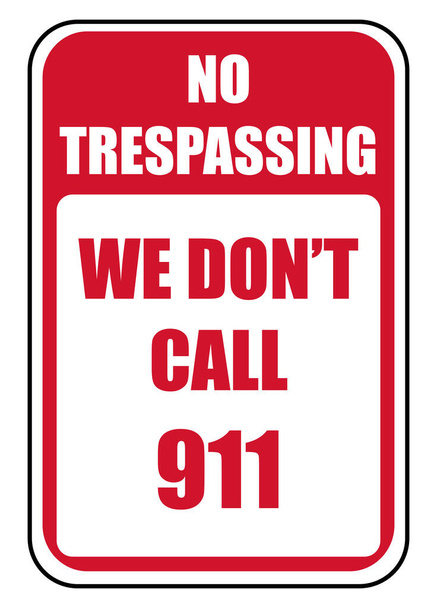 Kein Trespassing-Warnzeichen - Vektor, Bild